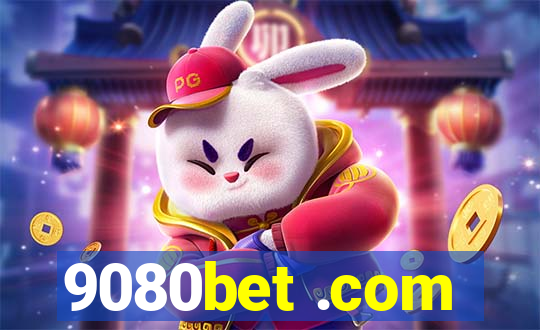 9080bet .com
